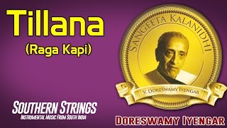 Tillana Raga Kapi  V Doreswamy Iyengar Album Southern Strings   Music Today [upl. by Ignacia651]