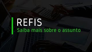 REFIS Saiba mais sobre o assunto [upl. by Macy471]