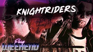 Fury Weekend  Knightriders FiXT Neon [upl. by Kassel750]