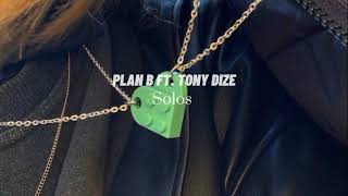 Plan B Tony Dize  Solos slowed  reverb [upl. by Reginald388]