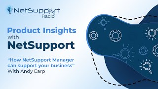 Product Insights with NetSupport  How NetSupport Manager can support your business [upl. by Alita]