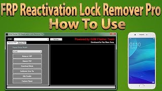 How To Use GSM Flasher FRP Reactivation Remover Pro  Bypass Samsung FRP [upl. by Aldous]