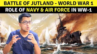 Ep7 Battle of Jutland Explained in Hindi Roles of Navy and Air Force in World War 1 [upl. by Klecka31]