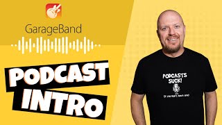 Create Podcast Intro with GarageBand [upl. by Veats680]