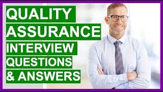 QUALITY ASSURANCE Interview Questions And Answers QA Interview Questions [upl. by Enail]