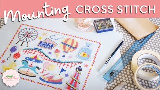 CROSS STITCH  How To Mount Cross Stitch [upl. by Terryn]