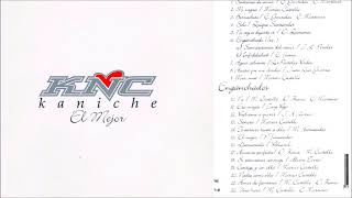 Kaniche  El Mejor  CD COMPLETO  2003 [upl. by Aihpled]