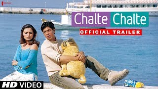 Chalte Chalte  Trailer  Now in HD  Shah Rukh Khan Rani Mukherji  A film by Aziz Mirza [upl. by Jilleen]