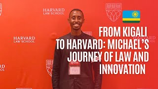 From Kigali to Harvard Michael Buteras Journey in Law and Innovation [upl. by Pierpont]