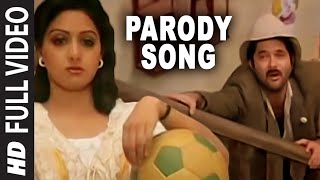 Parody Song  Video Song  Mr India  Shabbir Kumar Aanuradha Paudwal  Anil Kapoor Sridevi [upl. by Samford]