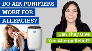 Do Air Purifiers Work for Allergies Can Air Purifiers Help with Allergy Symptoms [upl. by Ellga]