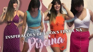 LOOKS PARA USAR EM FESTASEVENTOS NA PISCINA  INSPIRAÇÕES E DICAS [upl. by Neri]