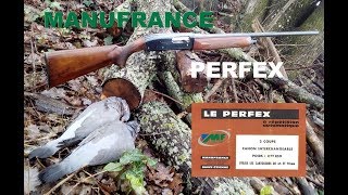 Test Manufrance Perfex [upl. by Avid]