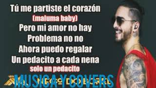 Maluma tu me partiste el corazón letra 2018 [upl. by Feinberg]