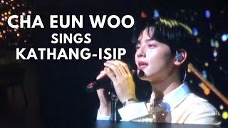 CHA EUN WOO SINGS KATHANG ISIP BY BENampBEN  MANILA FAN MEET [upl. by Eirrehs]