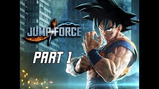 JUMP FORCE Gameplay Walkthrough Part 1  Intro amp Prologue Lets Play [upl. by Krock]