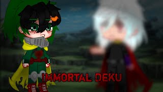 Immortal Deku part 1  MHABNHA  immortal Deku AU  GCMM  mini movie [upl. by Servetnick]