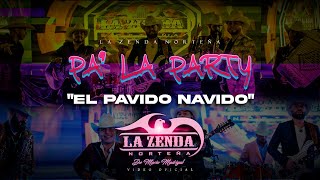 La Zenda Norteña  El Pavido Navido Video Oficial [upl. by Lat476]