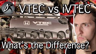 VTEC vs iVTEC Whats The Actual Difference [upl. by Akirdnuhs]