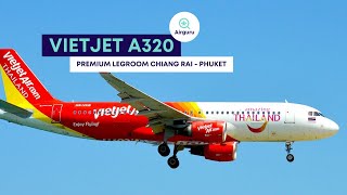 VietJet Premium Seats A320 Review Chiang Rai  Phuket [upl. by Hiroshi338]