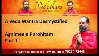 Agnimeele Purohitam  Explained Part 1 [upl. by Chita]