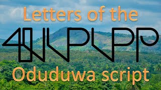 Letters of the Oduduwa script [upl. by Moguel713]