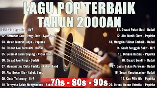 LAGU POP TERBAIK INDONESIA TAHUN 2000AN [upl. by Yaj]