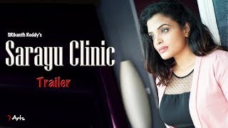 Sarayu Clinic Trailer  7 Arts  By SRikanth Reddy [upl. by Neleb]