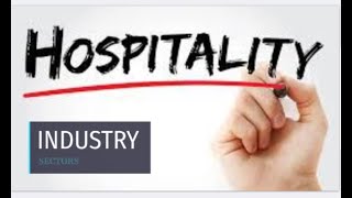 SECTORS IN HOSPITALITY INDUSTRY [upl. by Robillard]