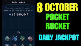 Pocket Rocket Daily Jackpot 8 October  Pocket Rocket Daily Combo 8 October  Pocket Rocket Combo [upl. by Rebm]