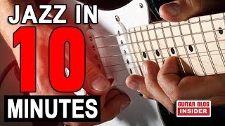 Play Jazz Guitar in 10 Minutes [upl. by Gennie]