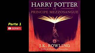 Harry Potter e il Principe Mezzosangue Audiolibro Italiano letto da Francesco Pannofino  Parte 12 [upl. by Alym]