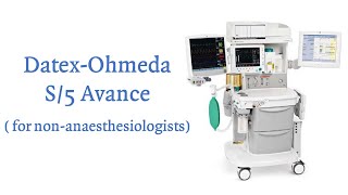 DatexOhmeda S5 Avance for nonanaesthesiologists [upl. by Tnarg151]