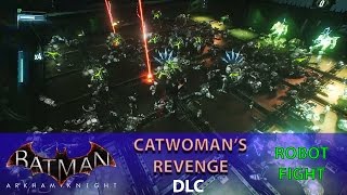 Batman Arkham Knight DLC Catwomans Revenge Catwoman Story [upl. by Kery]