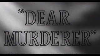 Dear Murderer 1947 British crime film noir [upl. by Anelas]