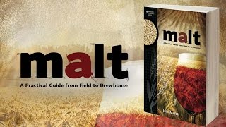 Malt A Practical Guide from Field to Brewhouse [upl. by Arlen]