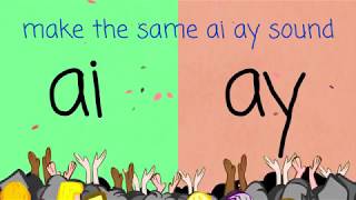 Ai Ay Phonics Digraph Song [upl. by Babby]