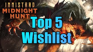 The Top 5 Things I Want From Innistrad  Midnight Hunt  Crimson Vow  Commander MTG Shorts [upl. by Delilah]