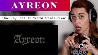 Ayreon quotThe Day That The World Breaks Downquot ANALYSIS amp REACTION by Vocal CoachOpera Singer  more [upl. by Naaitsirhc178]