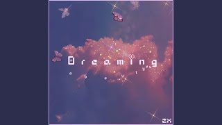 Dreaming About You [upl. by Oicnanev]