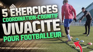 Entrainement VIVACITÉ amp COORDINATION amp COGNITIF Pour FOOTBALLEUR [upl. by Nate]