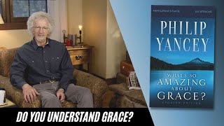 Whats So Amazing About Grace Updated Edition  Video Bible Study by Philip Yancey  Promo [upl. by Llij]