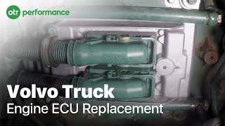 Volvo Truck  Engine ECU Replacement D12  OTR Performance [upl. by Codding]