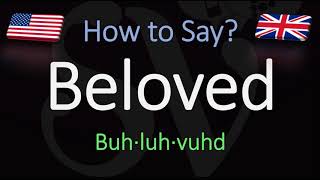 How to Pronounce Beloved CORRECTLY Meaning amp Pronunciation [upl. by Einomrah]