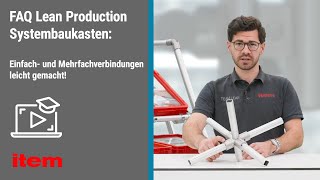 FAQ Lean Production Systembaukasten – Verbinder für Einfach und Mehrfachverbindungen [upl. by Amaso]