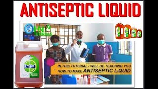 HOW TO PRODUCE ANTISEPTIC LIQUID DETTOL  SAVLON [upl. by Gustafson]