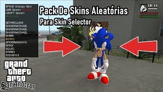 Pack De Skins Aleatórias Para Skin Selector 「Gta San Andreas」 [upl. by Paris]