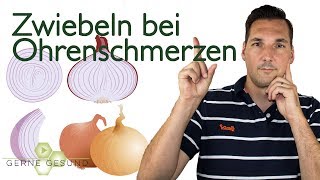 Zwiebeln bei Ohrenschmerzen Hilft das  Gerne Gesund [upl. by Rebmac]