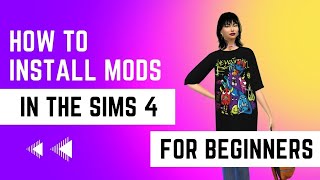 Beginners Guide To Installing Mods amp CC For The Sims 4 [upl. by Rusert]