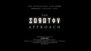 The Saratov Approach  Theatrical Trailer [upl. by Remy590]